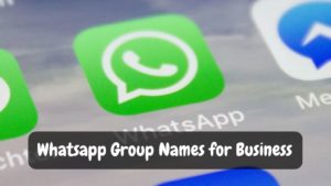 150+ Best Whatsapp Group Names for Business - A2Z Gyaan